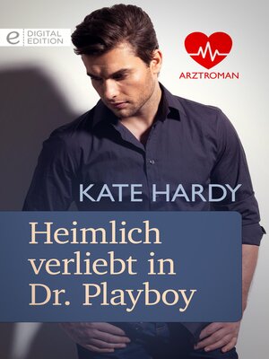 cover image of Heimlich verliebt in Dr. Playboy